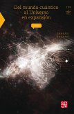 Del mundo cuántico al universo en expansión (eBook, ePUB)