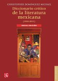 Diccionario crítico de la literatura mexicana (1955-2011) (eBook, ePUB)
