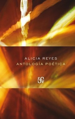 Antología poética (eBook, ePUB) - Reyes, Alicia