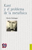 Kant y el problema de la metafísica (eBook, ePUB)