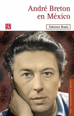 André Bretón en México (eBook, ePUB) Cover André Bretón en México (eBook, ePUB)