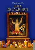 La idea de la muerte en México (eBook, ePUB)