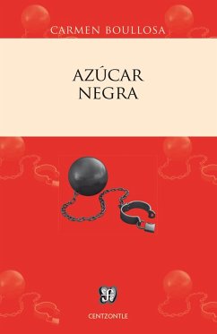 Azúcar negra (eBook, ePUB) - Boullosa, Carmen