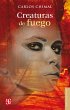 Creaturas de fuego (eBook, ePUB) - Bild 1