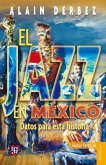 El jazz en México (eBook, ePUB)