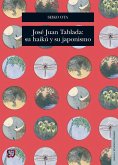 José Juan Tablada: su haikú y su japonismo (eBook, ePUB)