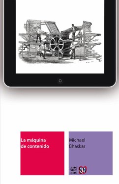 La máquina de contenido (eBook, ePUB) - Bhaskar, Michael