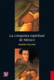 La conquista espiritual de México (eBook, ePUB)