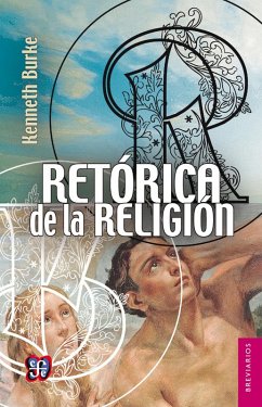 Retórica de la religión (eBook, ePUB) - Burke, Kenneth