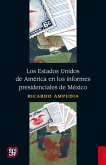 Los Estados Unidos de América en los informes presidenciales de México (eBook, ePUB)