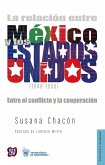 La relación entre México y los Estados Unidos (1940-1955) (eBook, ePUB)