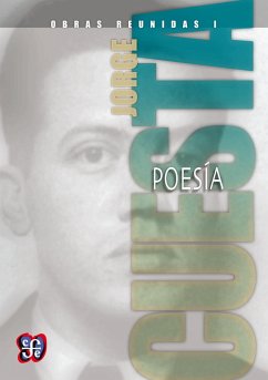 Obras reunidas I. Poesía (eBook, ePUB) - Cuesta, Jorge