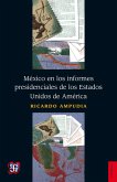 México en los informes presidenciales de los Estados Unidos de América (eBook, ePUB)