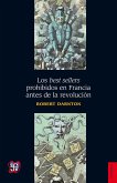 Los best sellers prohibidos en Francia antes de la revolución (eBook, ePUB)