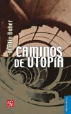 Caminos de utopía (eBook, ePUB)