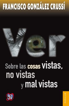 Ver (eBook, ePUB) - González Crussí, Francisco