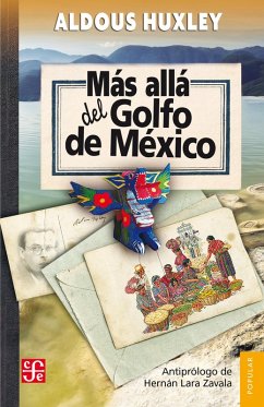 Más allá del Golfo de México (eBook, ePUB) - Huxley, Aldous