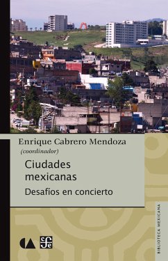 Ciudades mexicanas (eBook, ePUB) - Cabrero Mendoza, Enrique