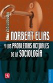 Norbert Elias y los problemas actuales de la sociología (eBook, ePUB)