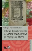 El largo descubrimiento del Opera medicinalia de Francisco Bravo (eBook, ePUB)