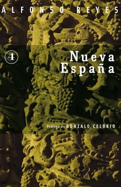 Nueva España (eBook, ePUB) - Reyes, Alfonso