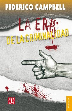 La era de la criminalidad (eBook, ePUB) - Campbell, Federico