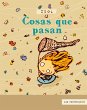 Cosas que pasan (eBook, PDF) - Bild 1