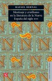 Mestizaje y criollismo en la literatura de la Nueva España del siglo XVI (eBook, ePUB)