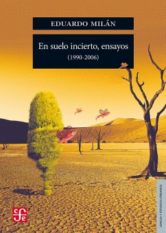 En suelo incierto, ensayos (1990-2006) (eBook, ePUB) - Milán, Eduardo