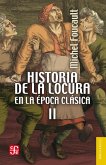 Historia de la locura en la época clásica, II (eBook, ePUB)