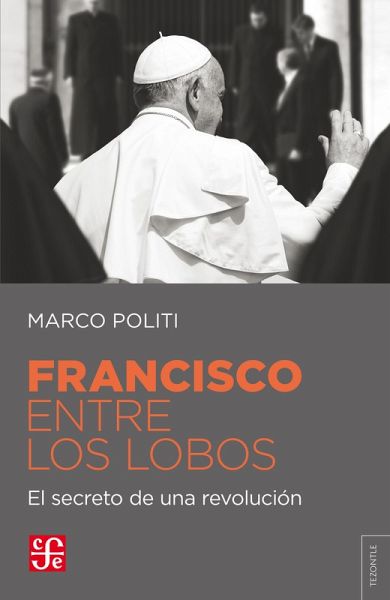 Francisco entre lobos (eBook, ePUB) Francisco entre lobos (eBook, ePUB)