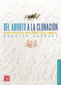 Del aborto a la clonación (eBook, ePUB) - Vázquez, Rodolfo