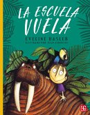 La escuela vuela (eBook, ePUB)