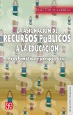 La asignación de recursos públicos a la educación (eBook, PDF)