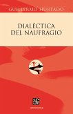 Dialéctica del naufragio (eBook, ePUB)
