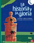La historia y la gloria (eBook, ePUB)