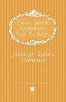 Evlere Senlik Kaynanam Nasil Kudurdu - Rahmi Gürpinar, Hüseyin