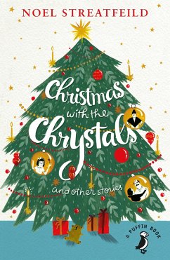 Christmas with the Chrystals & Other Stories - Streatfeild, Noel