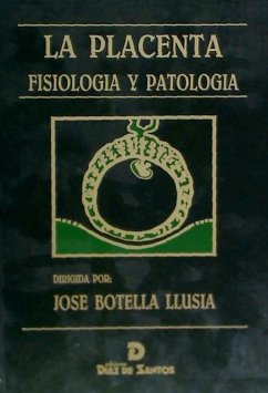 La placenta : fisiología y patología - Botella Llusiá, José