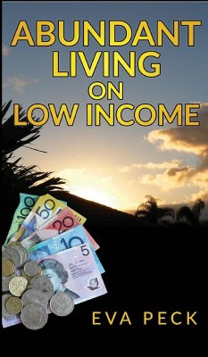 Abundant Living on Low Income - Peck, Eva