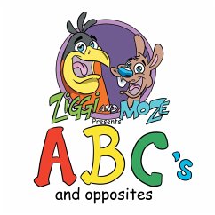 Ziggi and Moze Present ABC's and Opposites - Hall, Aaron