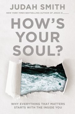 How's Your Soul? - Smith, Judah