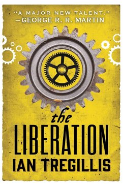 The Liberation - Tregillis, Ian