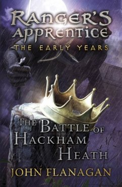 The Battle of Hackham Heath (Ranger's Apprentice: The Early Years Book 2) - Flanagan, John