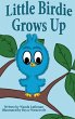 Little Birdie Grows Up - Bild 1