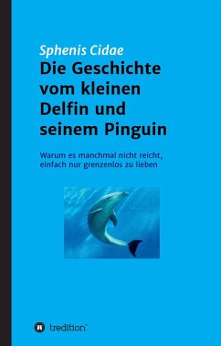 Die Geschichte vom kleinen Delfin und seinem Pinguin - Cidae, Sphenis