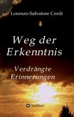 Weg der Erkenntnis Weg der Erkenntnis