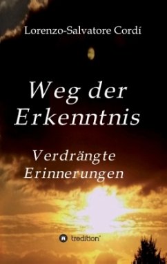 Weg der Erkenntnis - Cordí, Lorenzo-Salvatore