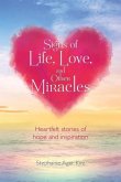 Signs of Life, Love, and Other Miracles