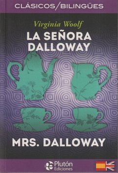 La señora Dalloway = Mrs. Dalloway - Woolf, Virginia